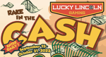 Join Lucky Lincoln Gaming for our Rake in the Cash $32,000 Giveaway!!!